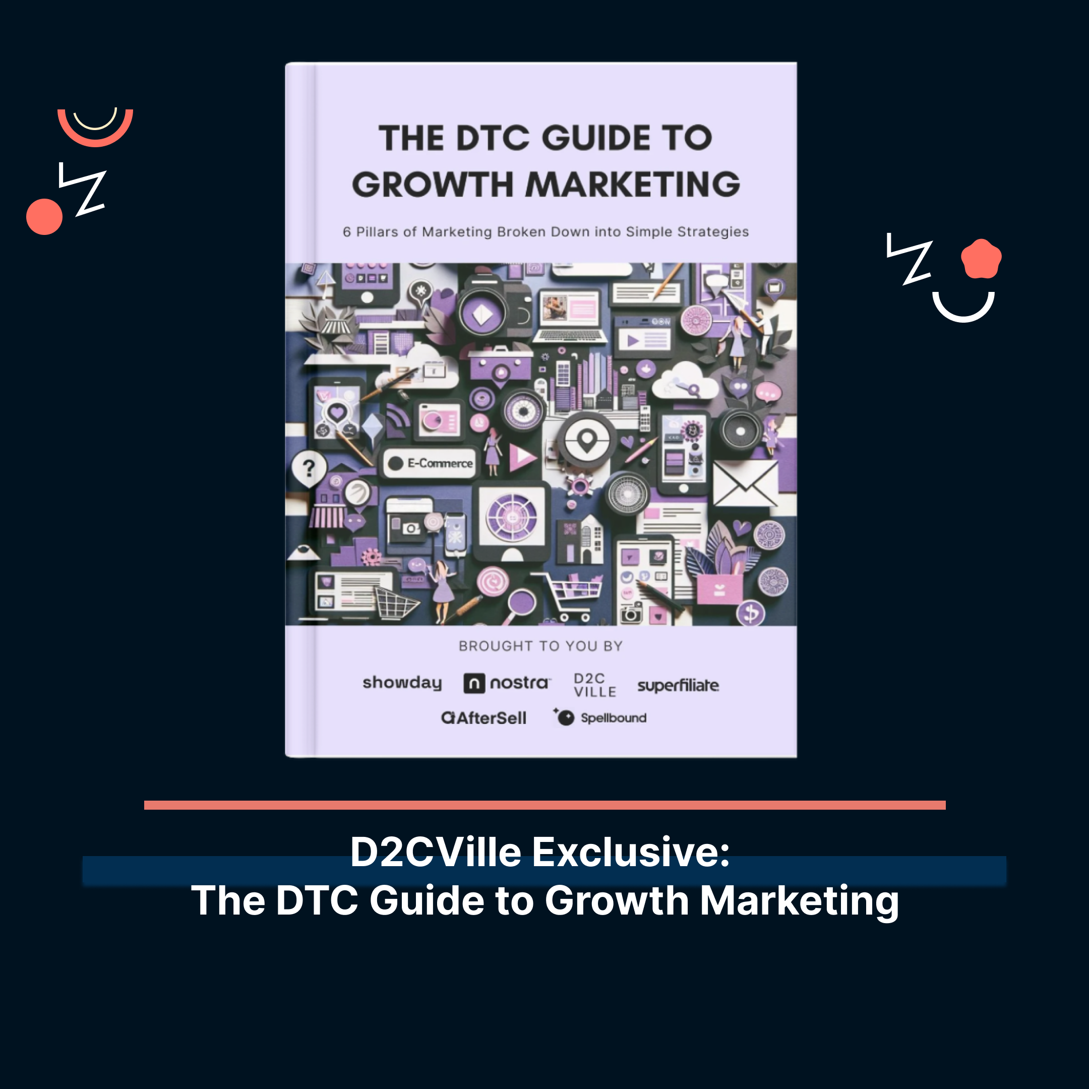 The DTC Guide to Growth Marketing