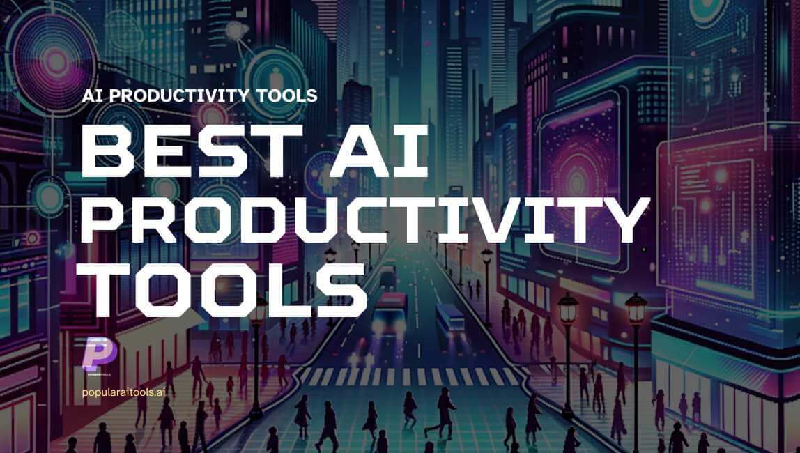 5 Game Changing Ai Productivity Tools You Must Try 5 Game Changing Ai Productivity Tools You Must Try