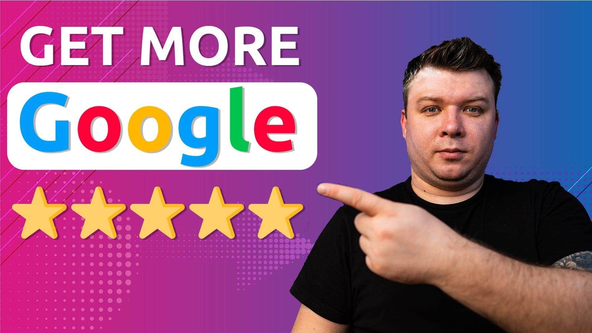 How to get more google reviews for your business