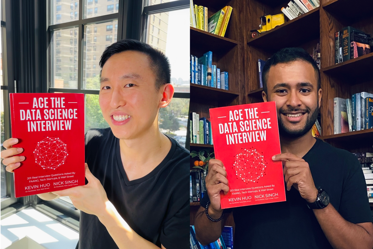 data science case study book Ace the Data Science Interview, written by Nick Singh and Kevin Huo
