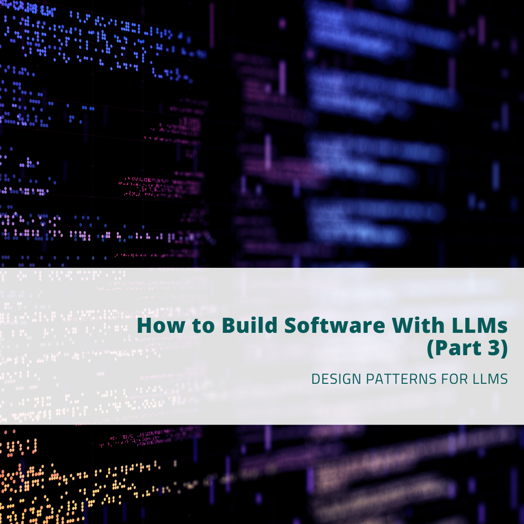 How to Build Software With LLMs (Part 3) · Korbit Blog