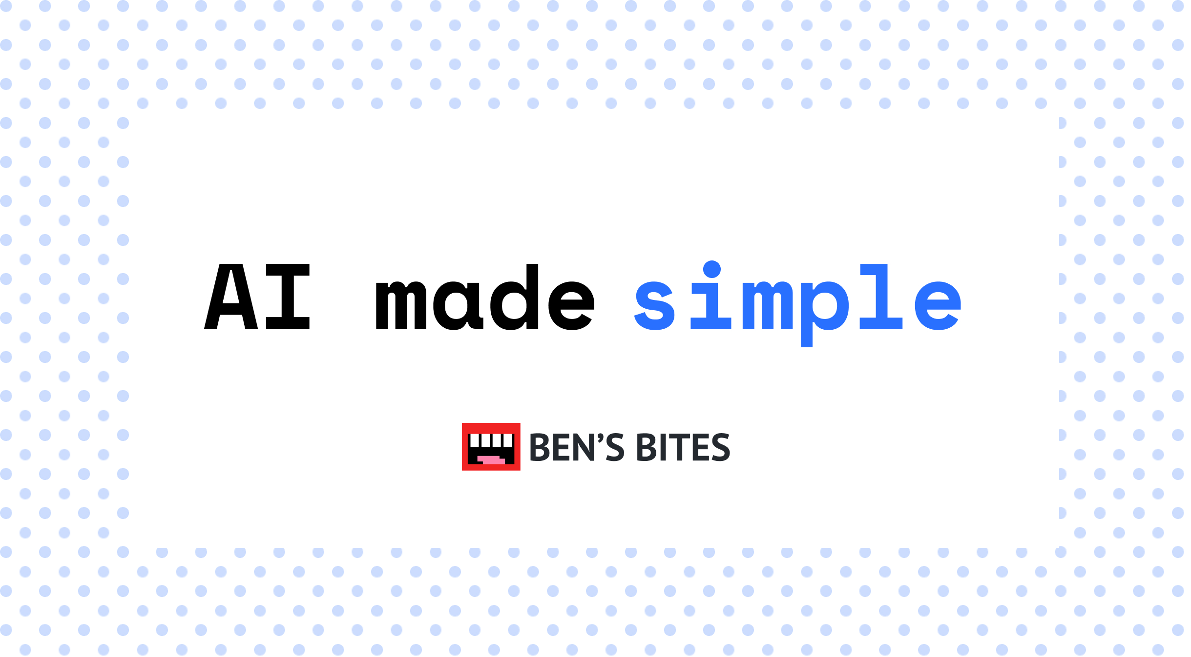 AI made simple - learn how to use AI for work | Ben's Bites