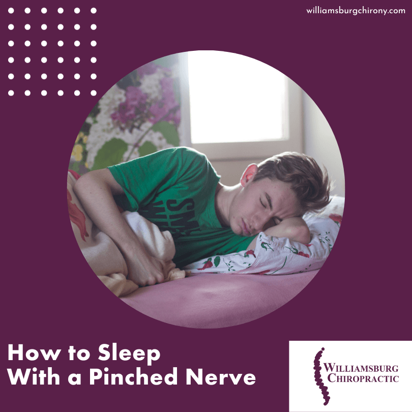 How to Sleep With a Pinched Nerve — Williamsburg Chiropractic