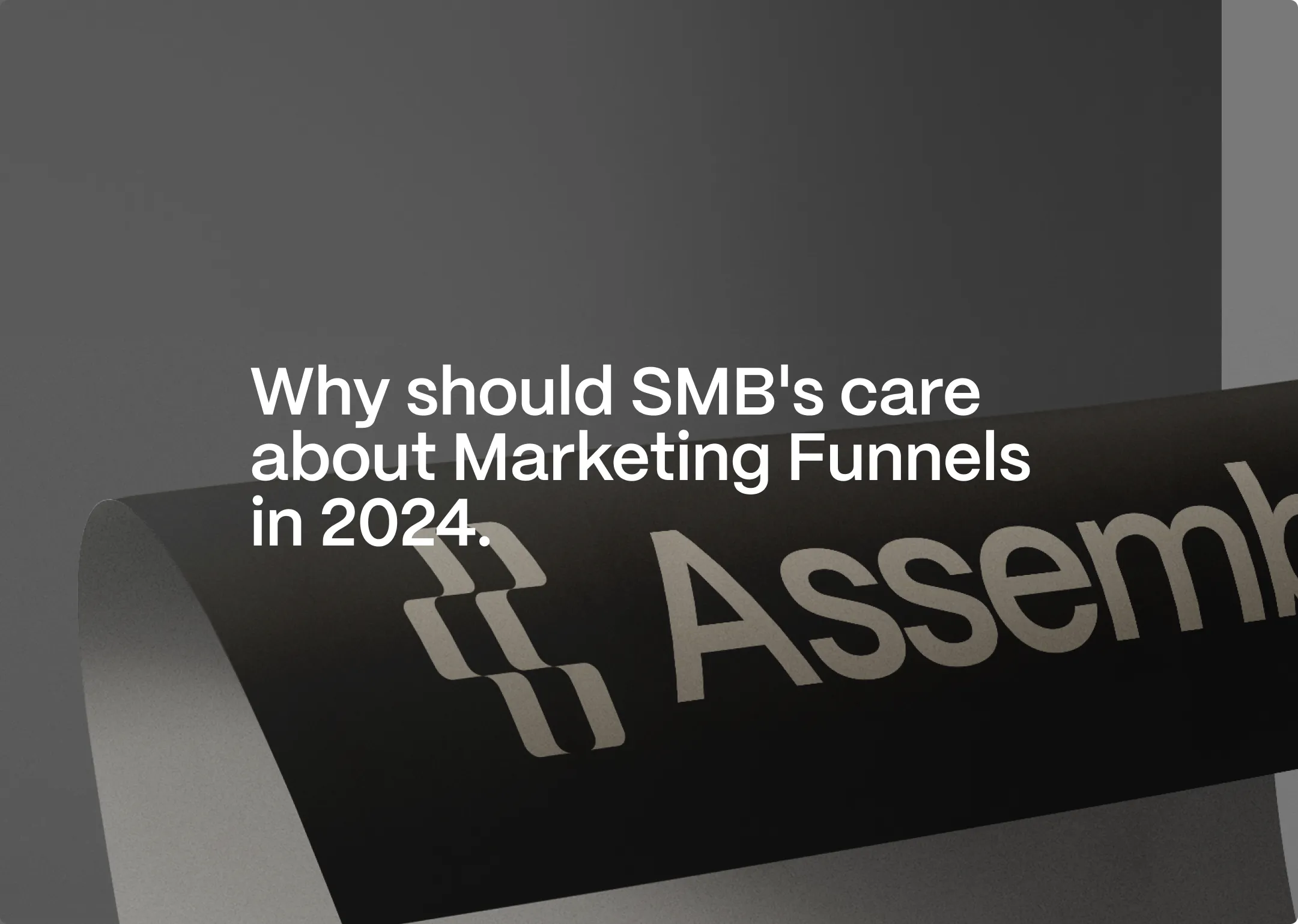 Why Should Your Business Care About Marketing Funnels? C.Joseph