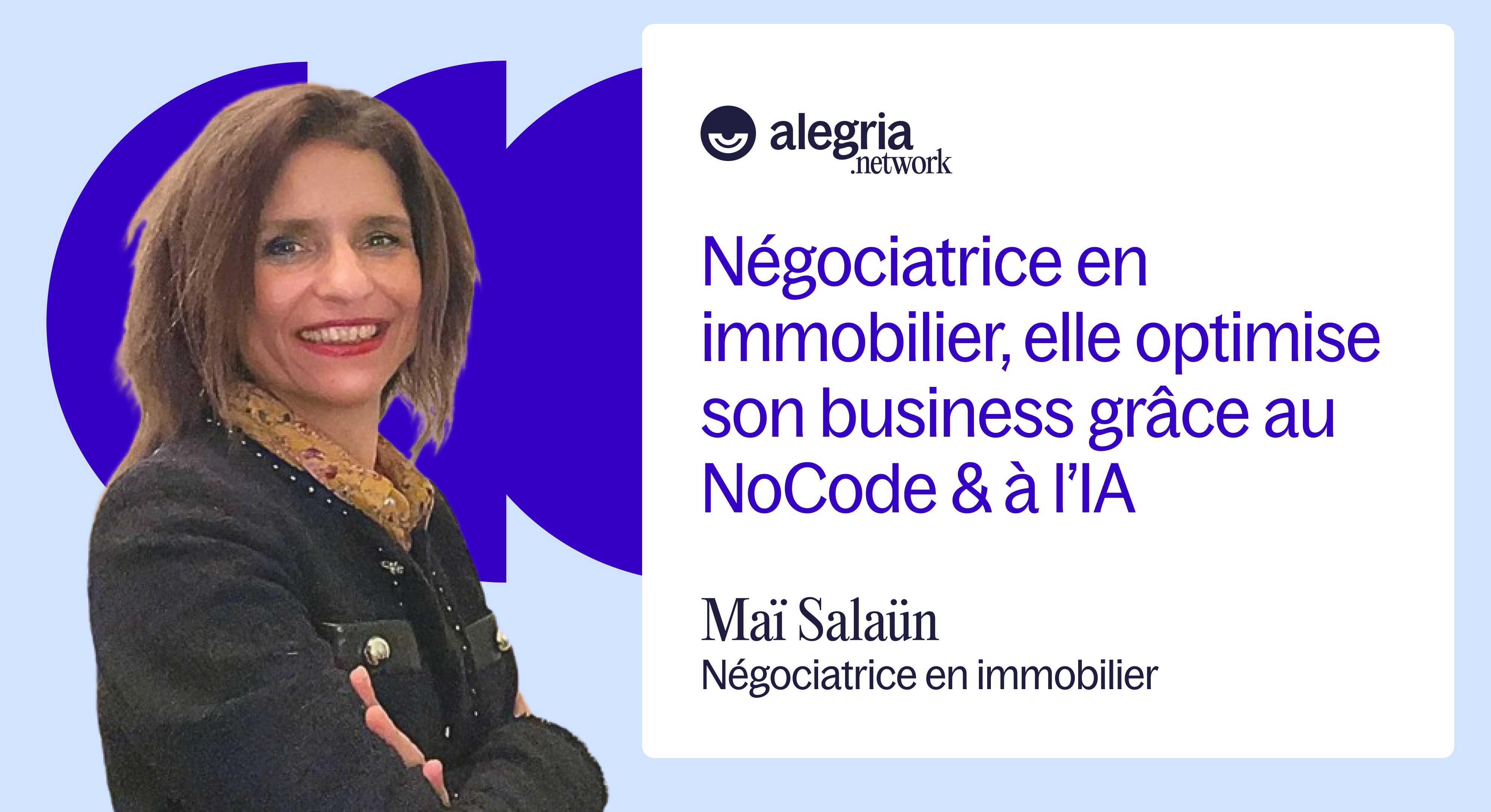 Maï Salaün : Intégrer le NoCode pour une pratique immobilière innovante