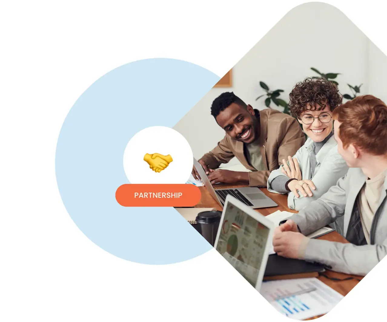 Collaborative work environment showing three professionals, two men and one woman, smiling and engaged in a discussion with a laptop in front of them. In the foreground, an icon of a handshake is labeled 'PARTNERSHIP,' encapsulated within a graphic design suggesting collaboration and connection.