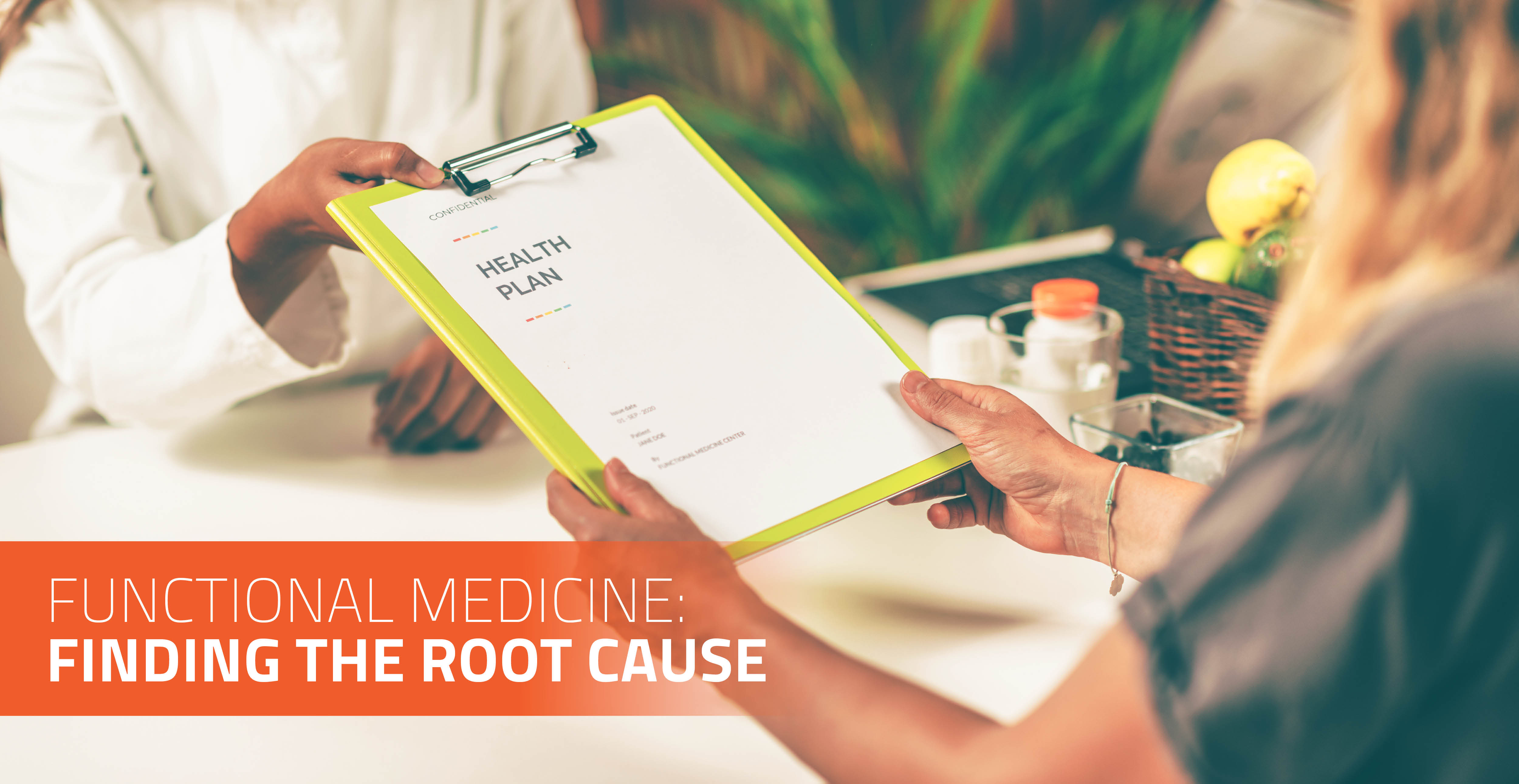 Functional Medicine: Finding the Root Cause