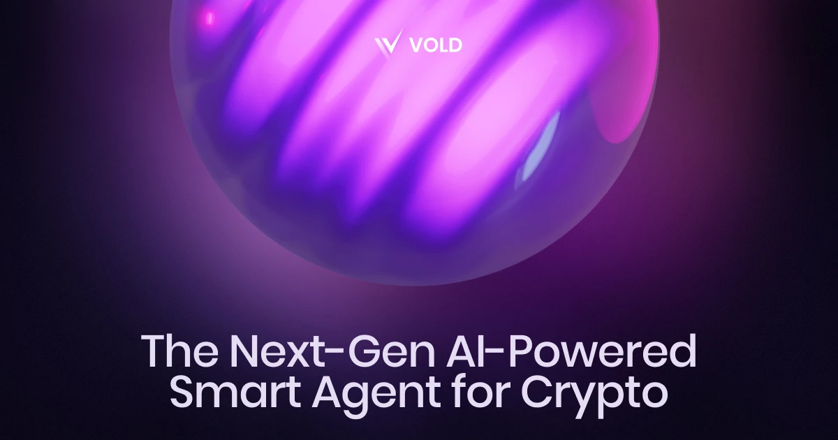 VOLD NextGen AIPowered Smart Agent for Crypto